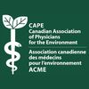 Canadian Association of Physicians for the Environment (CAPE) / Association canadienne des médecins pour l'environnement (ACME)