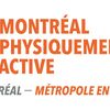 Montréal Physiquement Active
