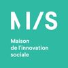 Maison de l'innovation sociale (MIS)