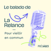 Balado - La Relance | Pour vieillir en commun