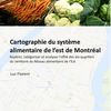 Cartographie du système alimentaire de l’est de Montréal