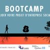 Appel à projet | Bootcamp - Valider votre projet d'entreprise sociale
