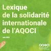 Présentation du lexique de la solidarité internationale de l'AQOCI
