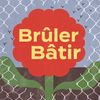 Podcast Brûler / Bâtir