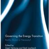 Geert Verbong, Derk Loorbach (2012) Governing the Energy Transition Reality, Illusion or Necessity?, 1st Edition. Routledge e