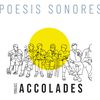 Accolades, poesis sonores