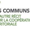 Les communs : Un autre récit pour la coopération territoriale (LIVRE)