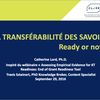 Diaporama : La transférabilité des savoirs, Ready or not ?