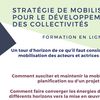 Formation «Stratégie de mobilisation pour le développement des collectivités» les 14 et 15 avril, de 9h à midi: quelques plac