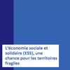L'économie sociale et solidaire, une chance pour les territoires fragiles (France)