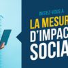 Une première au Québec! La mesure d'impact social maintenant en formation à distance au CSMO-ÉSAC !