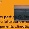 "Le Québec fait-il sa juste part dans la lutte aux changements climatiques?'