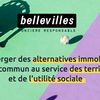 Belleville, des alternatives immobilières au service des territoires et de l'utilité sociale