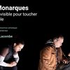 Projet Monarques: Nommer l’invisible pour toucher l’insaisissable