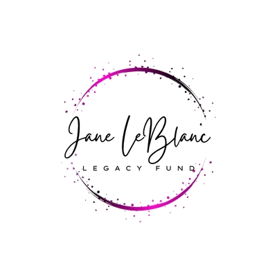 Jane LeBlanc Legacy Fund